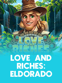 Love And Riches Eldorado Game: Panduan Bermain dan Tips Menang